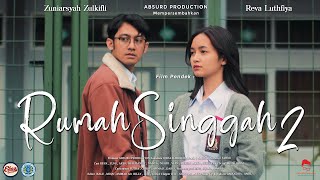 RUMAH SINGGAH 2 - Short Movie ( Film Pendek Baper )