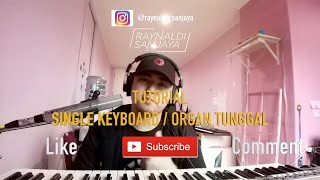 Tutorial SIngle Keyboard by Raynaldi Sanjaya