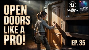 Open Doors Like AAA Games in Unreal Engine 5! | Smooth Animations + Curves | Master Unreal Ep. 35