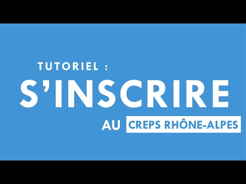 Comment s'inscrire au CREPS Rhône-Alpes ?