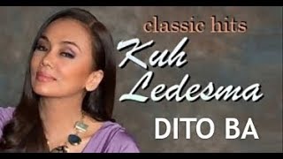 Dito Ba - Kuh Ledesma [Pilipino+English Lyrics]