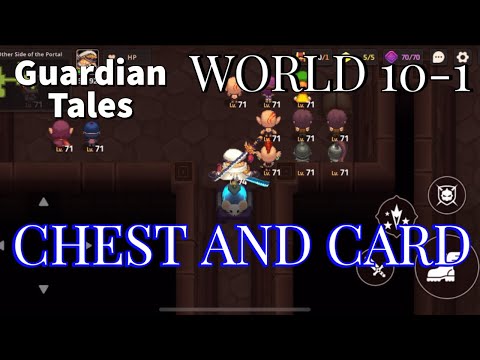 Guardian Tales - World 10-1 - The Other Side Of The Portal - Missing chest and quest