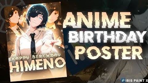 How To Make Anime Birthday Poster🐣 On Android In Tamil Tutorial 💥 || Ibis Paint X