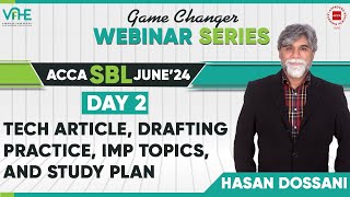 ACCA SBL | Tech article, Drafting practice, Imp topics and Study plan | Day 2 | June '24