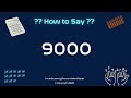 How To Pronounce 9 000 In English CORRECTLY Learn English 