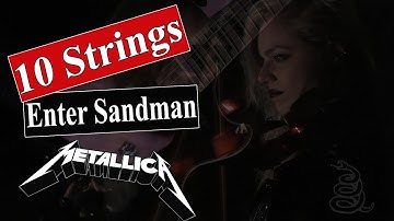 Valeriia Voitko - Metallica - Enter Sandman/Toccata & Fugue -10 Strings cover