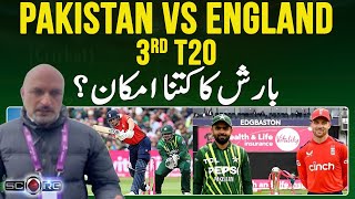 Pak Vs England 3Rd T20 - Chances Of Rain - Babar Azam - Score | Geo News