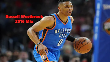 Russell Westbrook Mix - Trap Queen