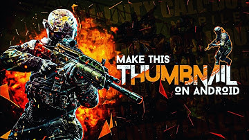 MAKE THIS CALL OF DUTY MOBILE THUMBNAIL ON ANDROID || IN PS TOUCH USING PIXELLAB || BY INSANA ||