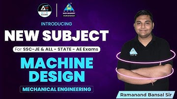 Introducing New Subject Machine Design | Ramanand Bansal Sir | ME | SSC-JE & ALL State AE Exams