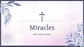 AQA A-Level Religious Studies - Miracles