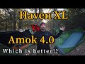 Haven XL vs  Amok Draumr 4.0