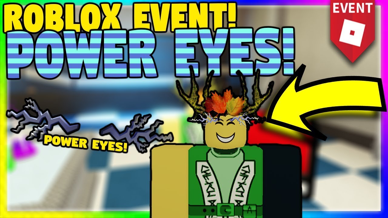 How To Get The Power Eyes Roblox Powers Event Youtube - roblox event how to get power eyes