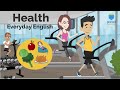 Health  how to stay healthy