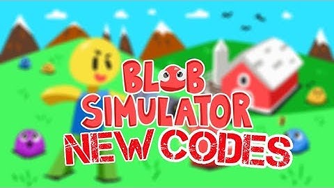 BLOB SIMULATOR NEW CODES