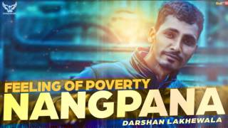 Darshan Lakhewala - Nangpana ( Full Audio Song ) | Latest Punjabi Songs