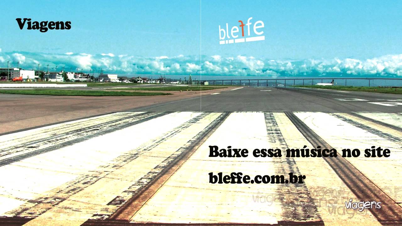 Watch Bleffe - Viagens on YouTube Watch Bleffe - Viagens on YouTube