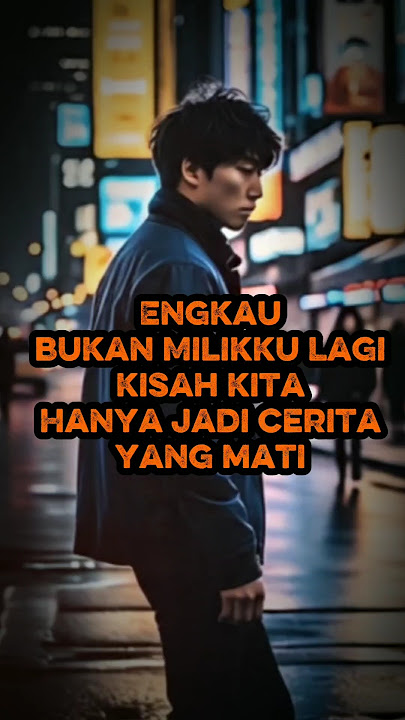 Kau Bukan Milikku Lagi #shortviral  #lagusedih