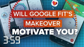 Google Fit wants you to start exercising more (The 3:59, Ep. 446)