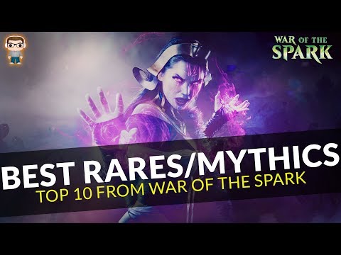 TOP 10 BEST RARE/MYTHIC CARDS From War of the Spark