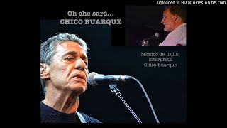 Video thumbnail of "" AH CHE SARA'"    -Chico Buarque testo e musica- traduzione Ivano Fossati - voce Mimmo de' Tullio"