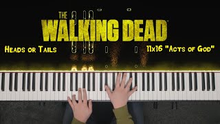 Heads or Tails (Piano Version) - The Walking Dead 11x16 \