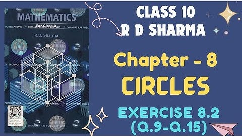 RD Sharma Solution 2025 || Class 10 Maths || Chapter 8 || Circles || Exercise 8.2 #rdsharmaclass10