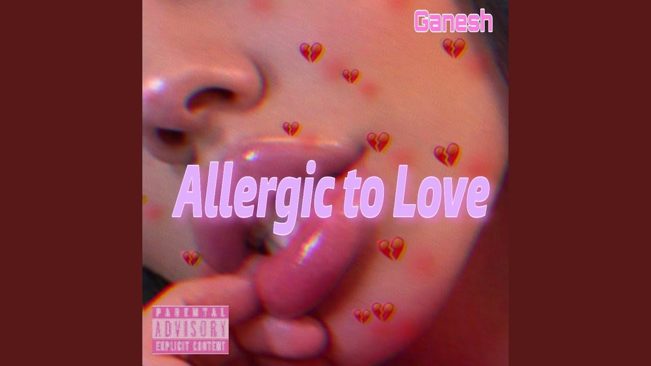 Allergic to Love - YouTube