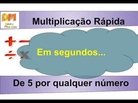 Multiplicação por 5 de qualquer número em segundo