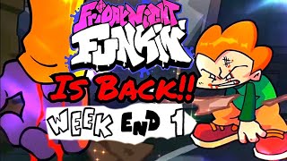 Friday Night Funkin Is Back!! With A NEW WEEKEND 1 | Full Week HARD + Cutscenes