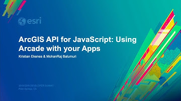 ArcGIS API for JavaScript: Using Arcade with your Apps