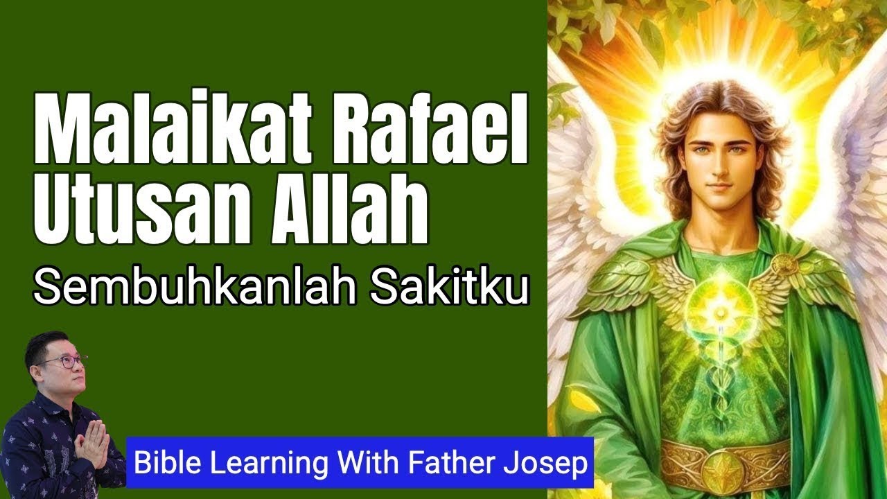 Malaikat Rafael Utusan Allah, Sembuhkanlah Sakitku
