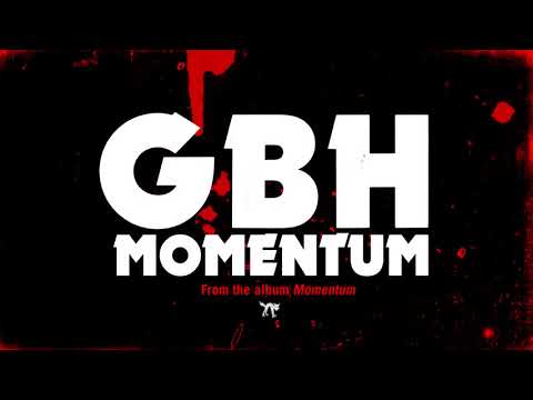 GBH - "Momentum" (Full Album Stream)