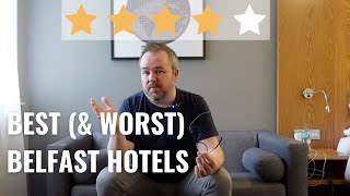 BEST (& WORST) BELFAST HOTELS - Etap, Ireton, Ramada, Malmaison