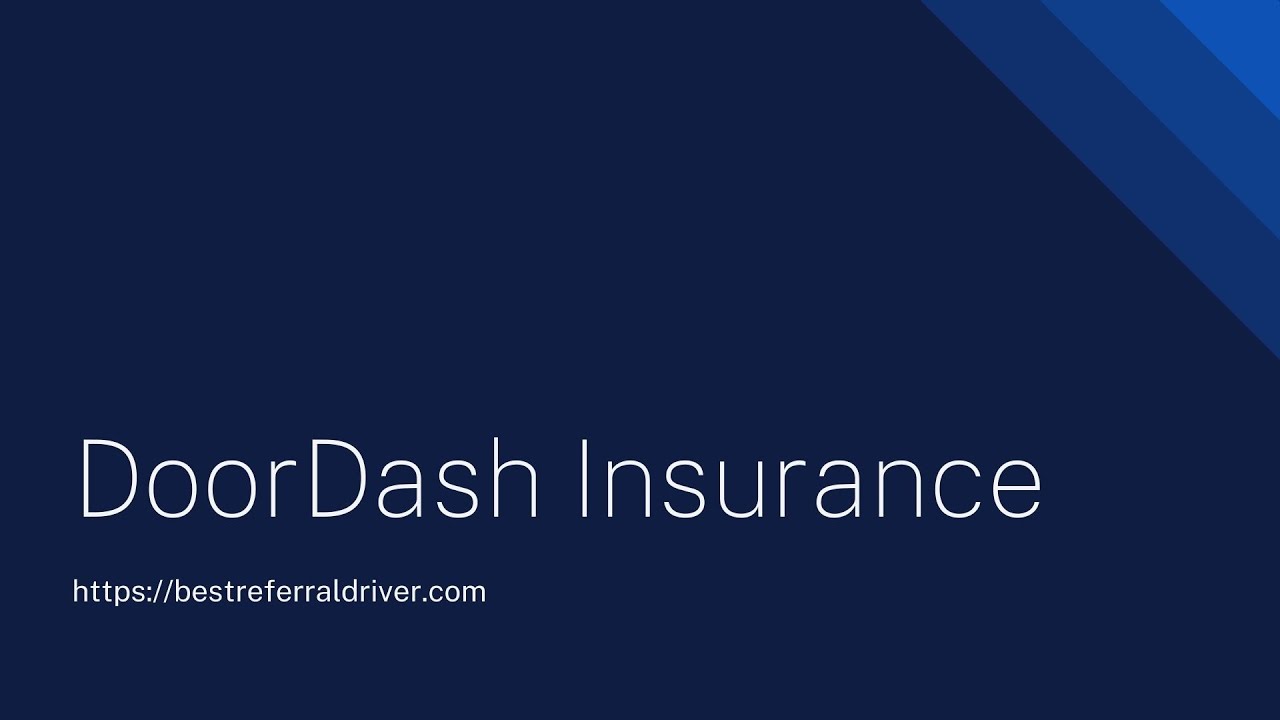 DoorDash Insurance How It Works What It Covers YouTube