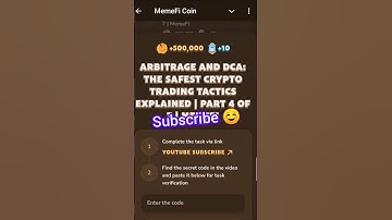 Arbitrage and DCA: The Safest Crypto Trading Tactics Explained | Part 4 of 7 |# MemeFi#crypto