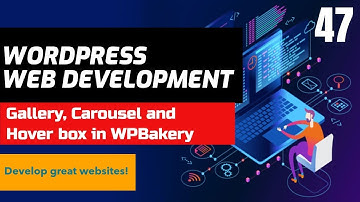 Gallery, Carousel and Hover box in WPBakery (Urdu/Hindi)