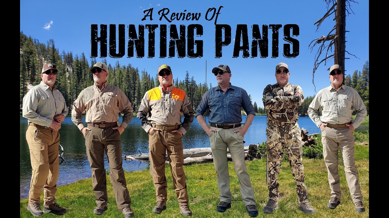 HUNTING PANTS; the good, the bad, and the ugly. 