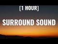 JID - Surround Sound [1 HOUR/Lyrics] (feat 21 savage) &amp; baby tate