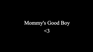 mommy's good boy // sfw asmr