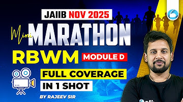 JAIIB RBWM Mini Marathon 2025 | Module D FULL Coverage in 1 Shot | JAIIB 2025 RBWM Preparation