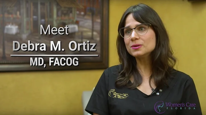 Meet Dr. Debra M. Ortiz - Women's Care Florida