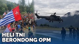 OPM Mati Ketakutan, Helikopter TNI Terbang Rendah Sapu Bersih Posisi KKB