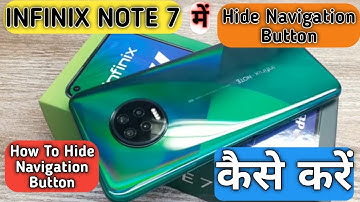 How To Hide Navigation Button in infinix Note 7, Navigation Button Keise Hide Karen in infinix Note7