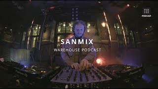 WAREHOUSE PODCAST 167 - SANMIX