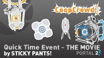 Portal 2 Custom Map - Quick Time Event: THE MOVIE