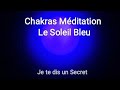 Le soleil bleu  chakras mditation