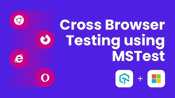 Cross Browser Testing In MSTest Framework Using Selenium C# | MSTest Tutorial | Part 4