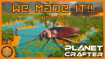 Planet Crafter Episode 23 - Made it to Insects!