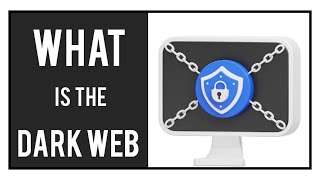 What is the Dark Web | How Does the Dark Web Work | Anti-Money Laundering In the Dark Web